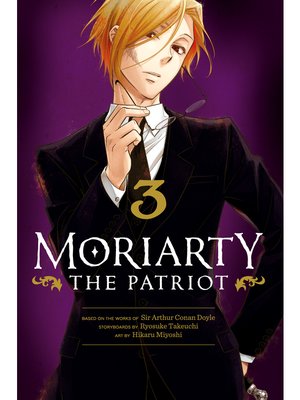 cover image of Moriarty the Patriot, Volume 3